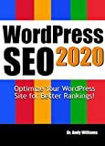 Wordpress SEO 2020: Optimize Your WordPress Site for Better Rankings! (Webmaster Series)