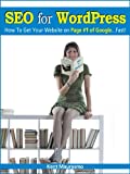 SEO for WordPress: How To Get Your Website on Page #1 of Google...Fast! (Read2Learn Guides)